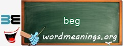 WordMeaning blackboard for beg